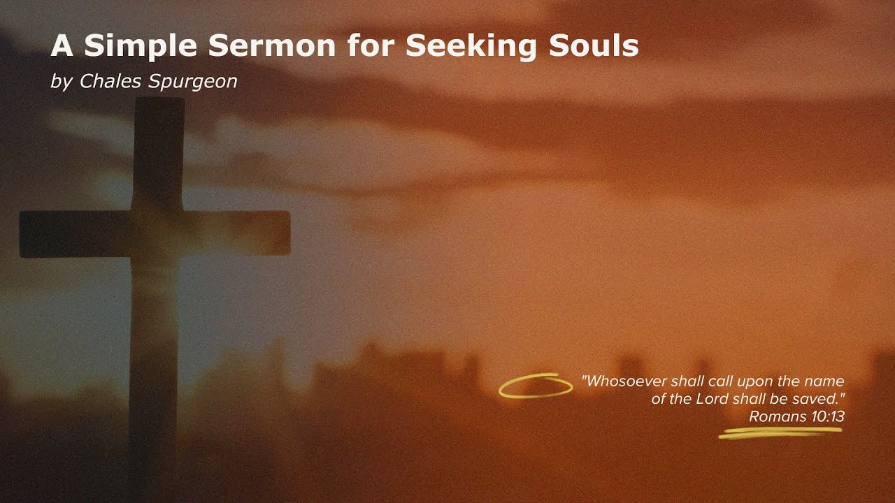 A Simple Sermon for Seeking Souls