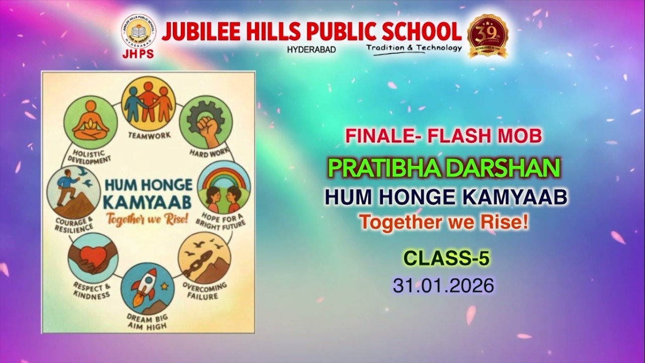 JHPS, HYD | FINALE  FLASH MOB | CLASS-5 | PRATIBHA DARSHAN 2026 | JUBILEE HILLS PUBLIC SCHOOL