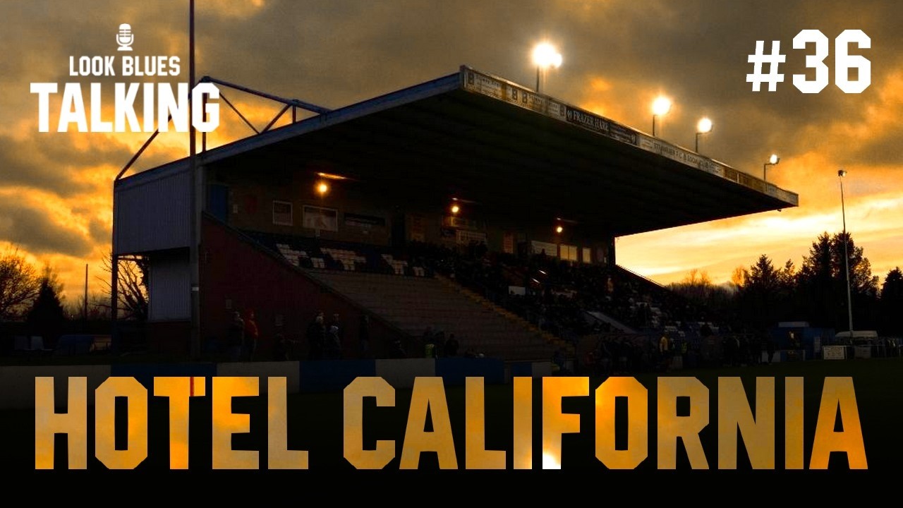 Hotel California 🌴 Look Blues Talking Ep. 36