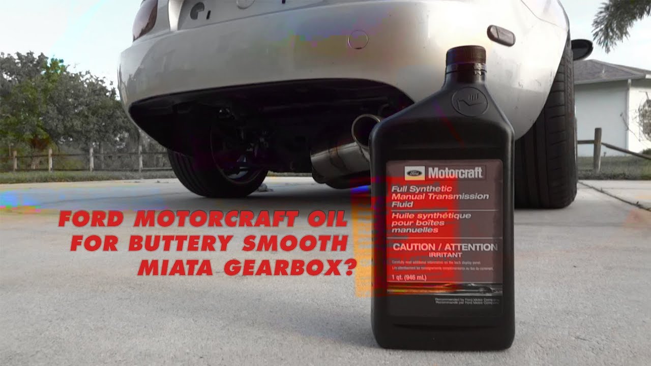 Ford Motorcraft MT Oil | NC Miata Transmission & Shifter Turrent Oil Change: PROCESS