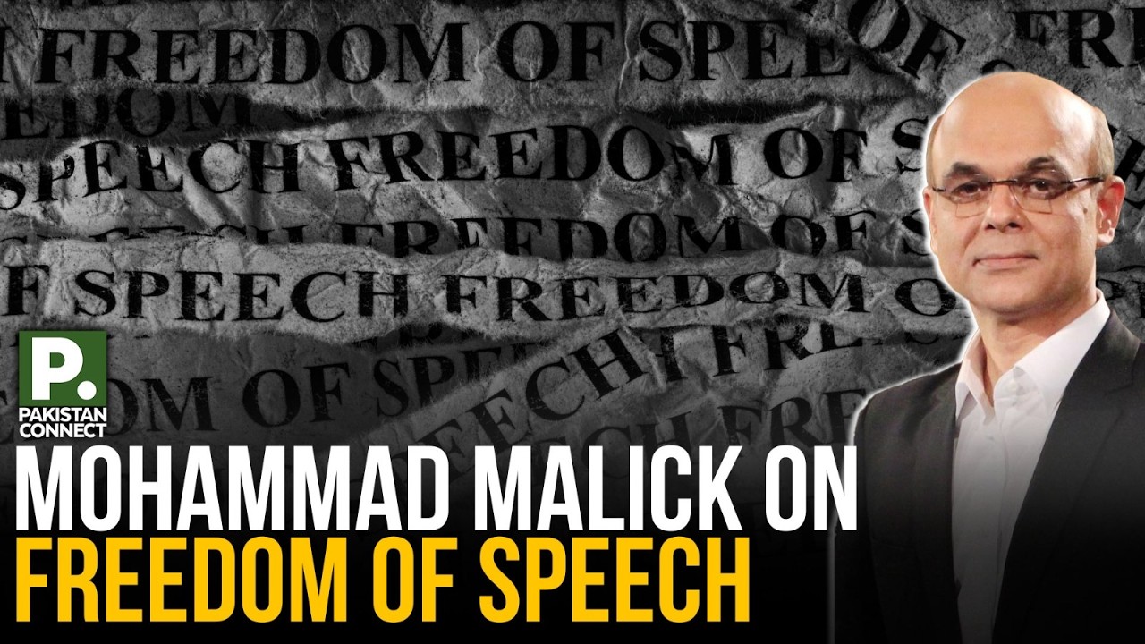 Mohammad Malick on Freedom of Speech | Pakistan Connect