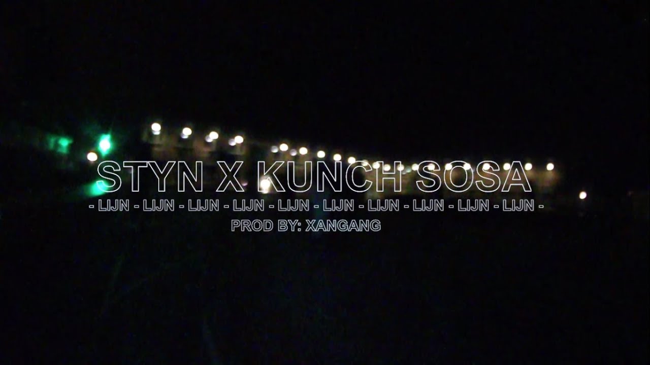 $TYN X KUNCH SOSA | LIJN | PROD. @XANGANGBEATS
