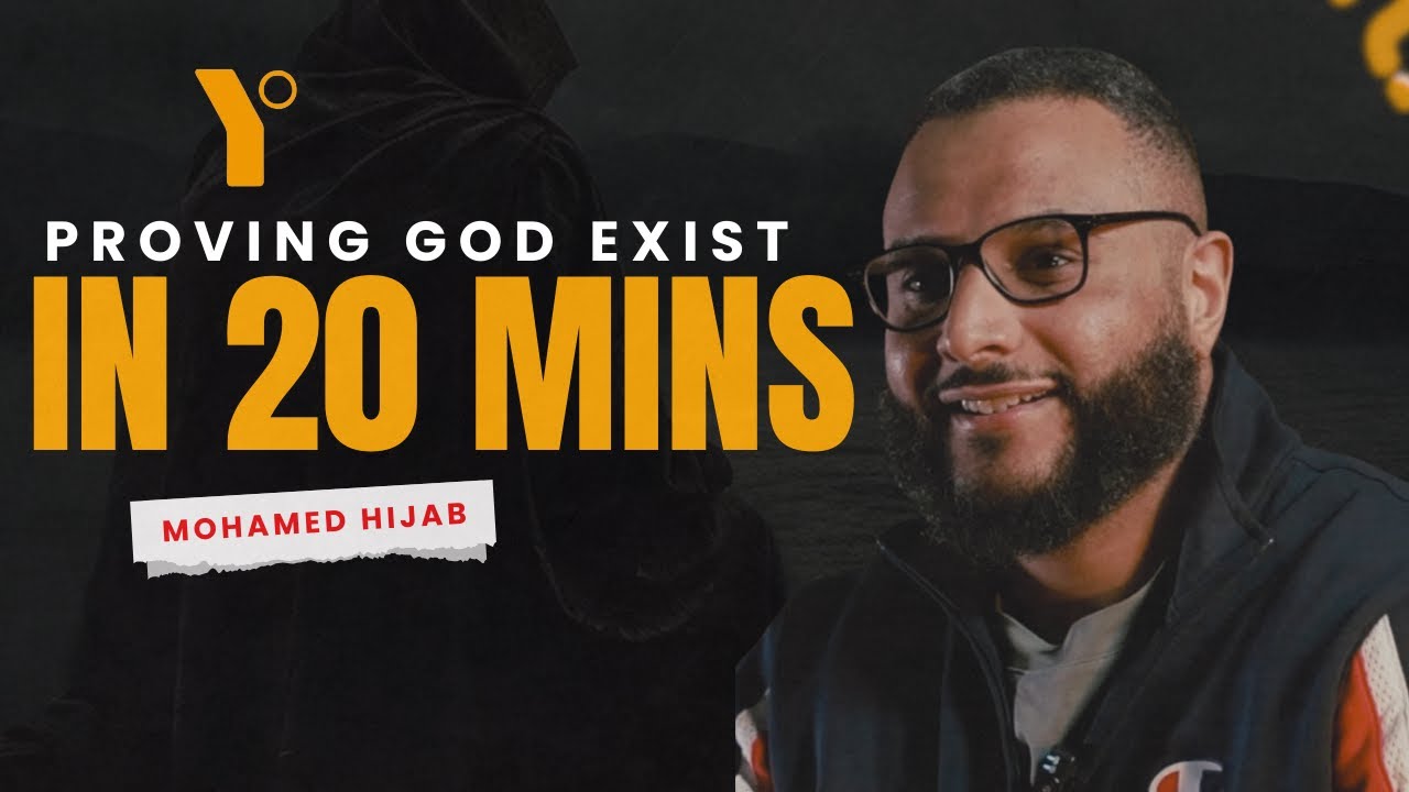 Mohamed Hijab Proves God Exists in UNDER 20 Minutes!