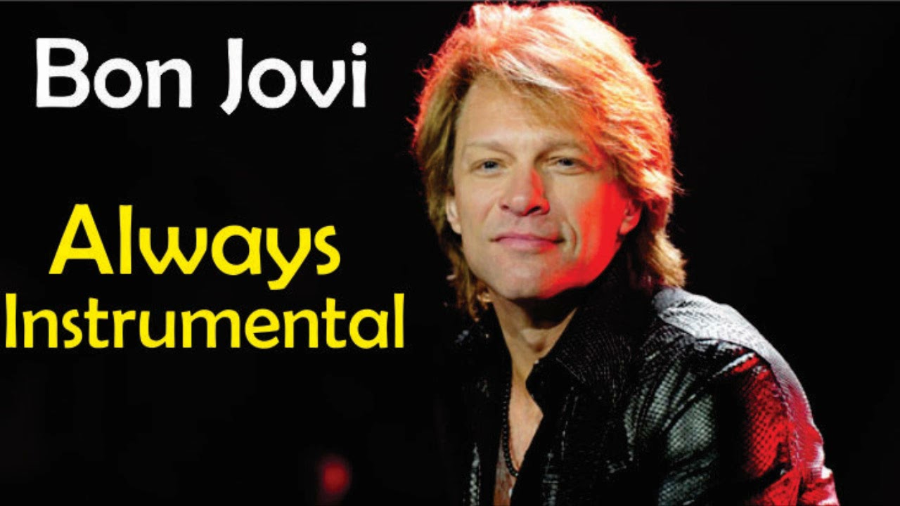 BON JOVI - ALWAYS (INSTRUMENTAL)