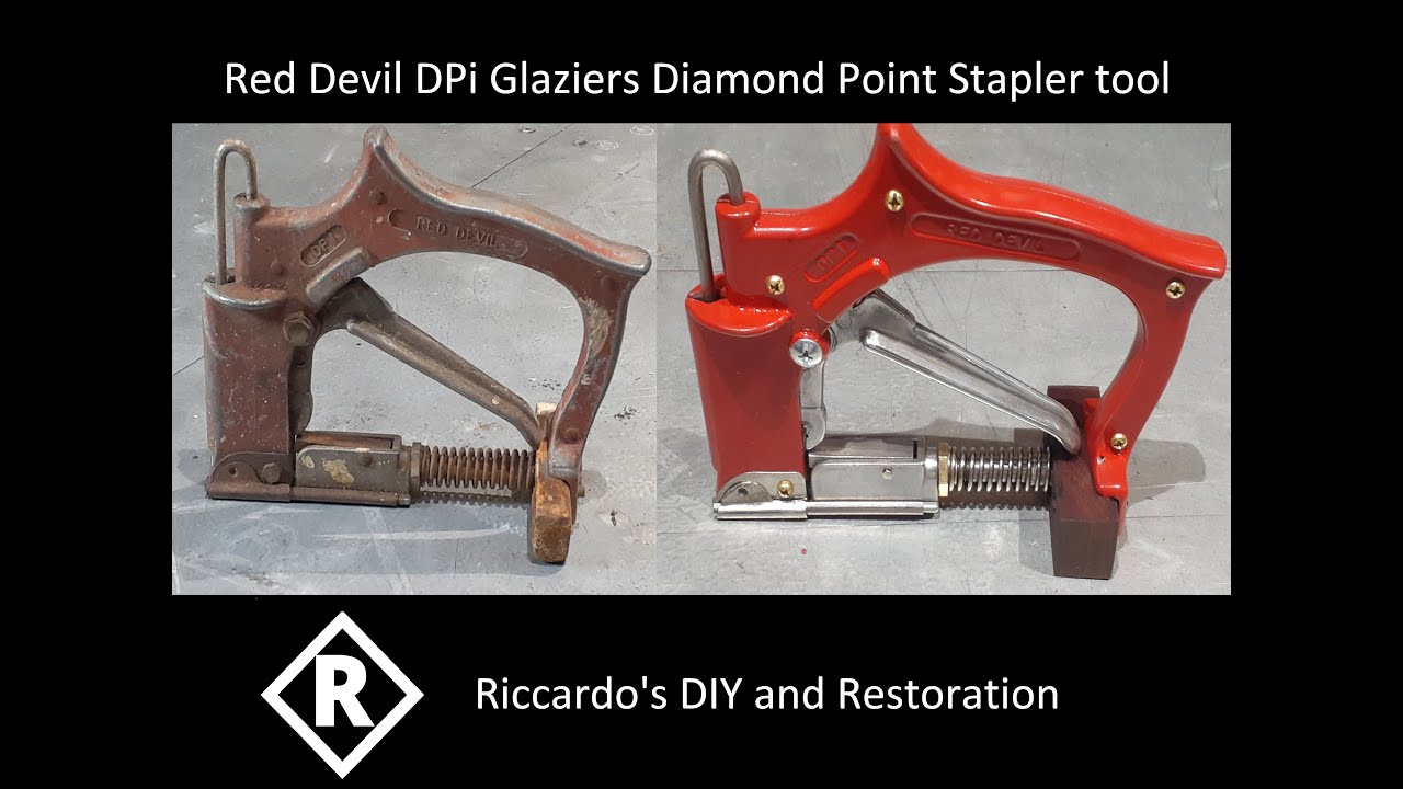 Restoration of Vintage 1930 Red Devil DP-1 Glazier Diamond Point Stapler tool