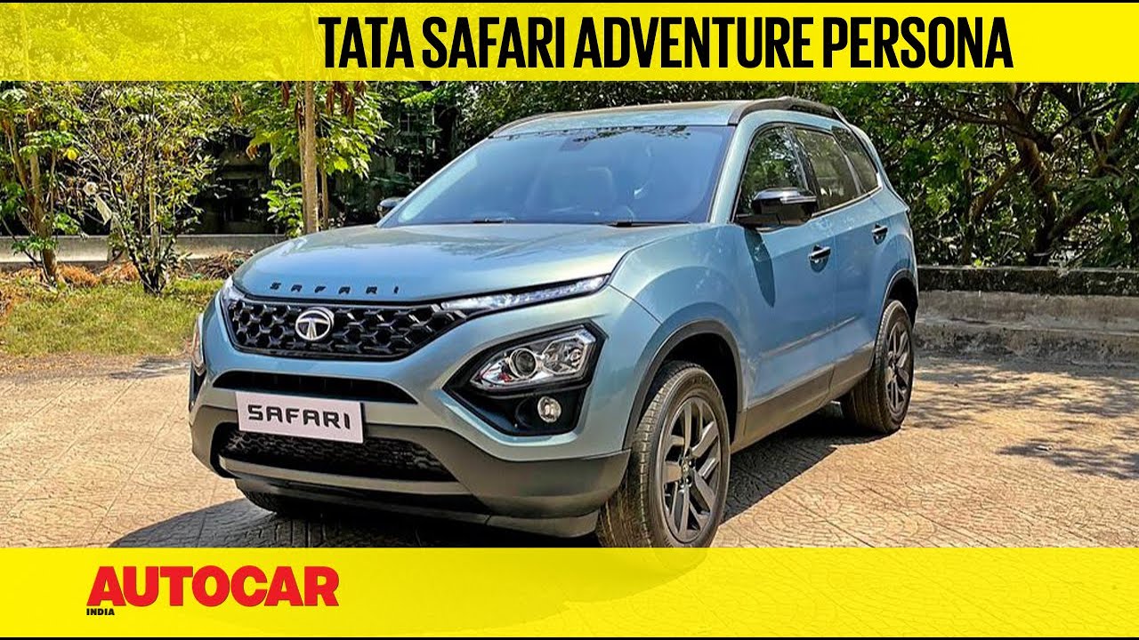 2021 Tata Safari Adventure Persona | First Look | Autocar India
