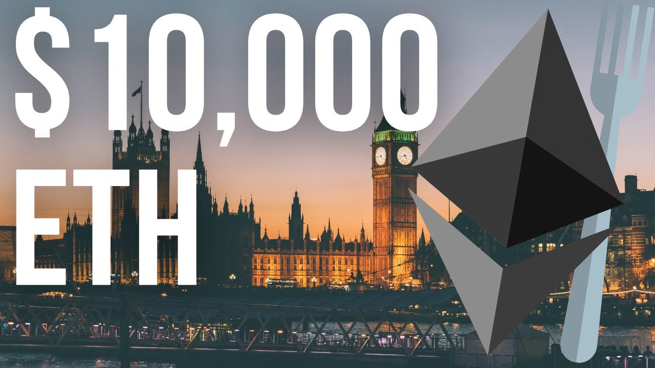 Ethereum Will Take Over the World | London Hard Fork Explained