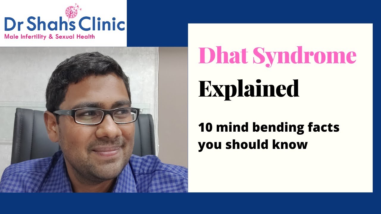Dhat Syndrome treatment strategies (2020)