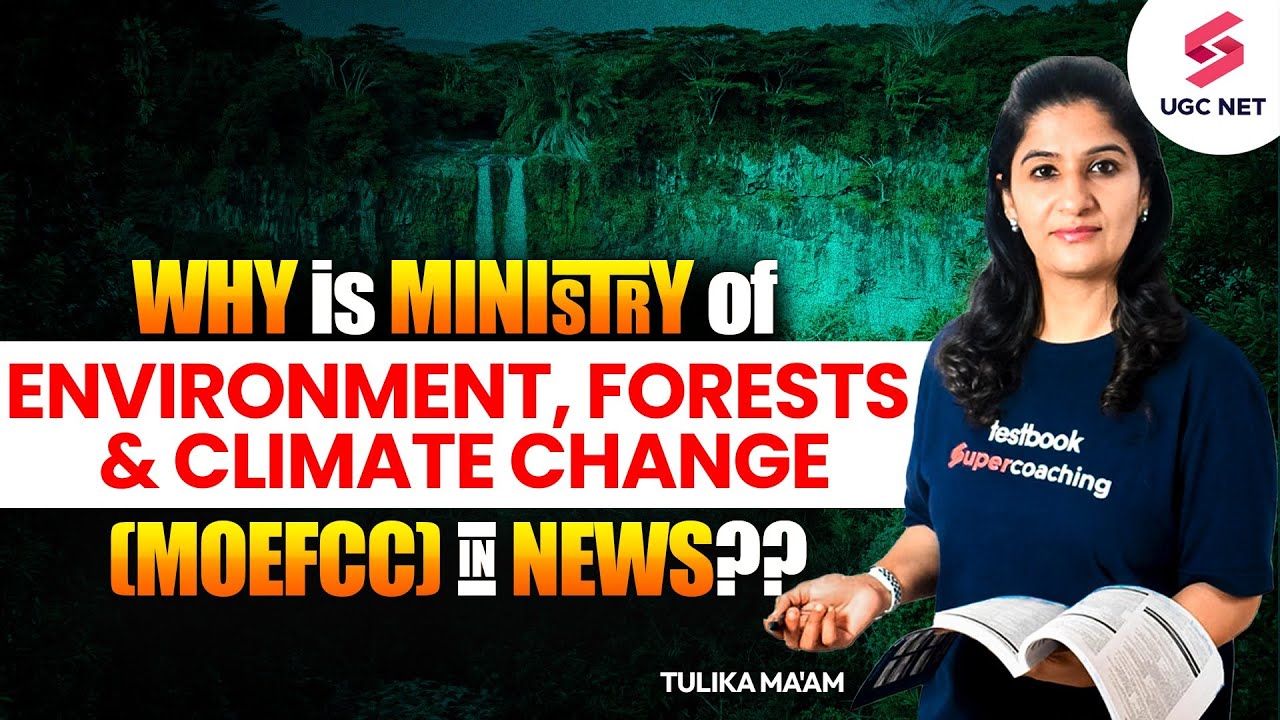 Why is MoEFCC in News | MoEFCC Reversed Its Decision to Merge Environmental Bodies | Tulika Ma'am