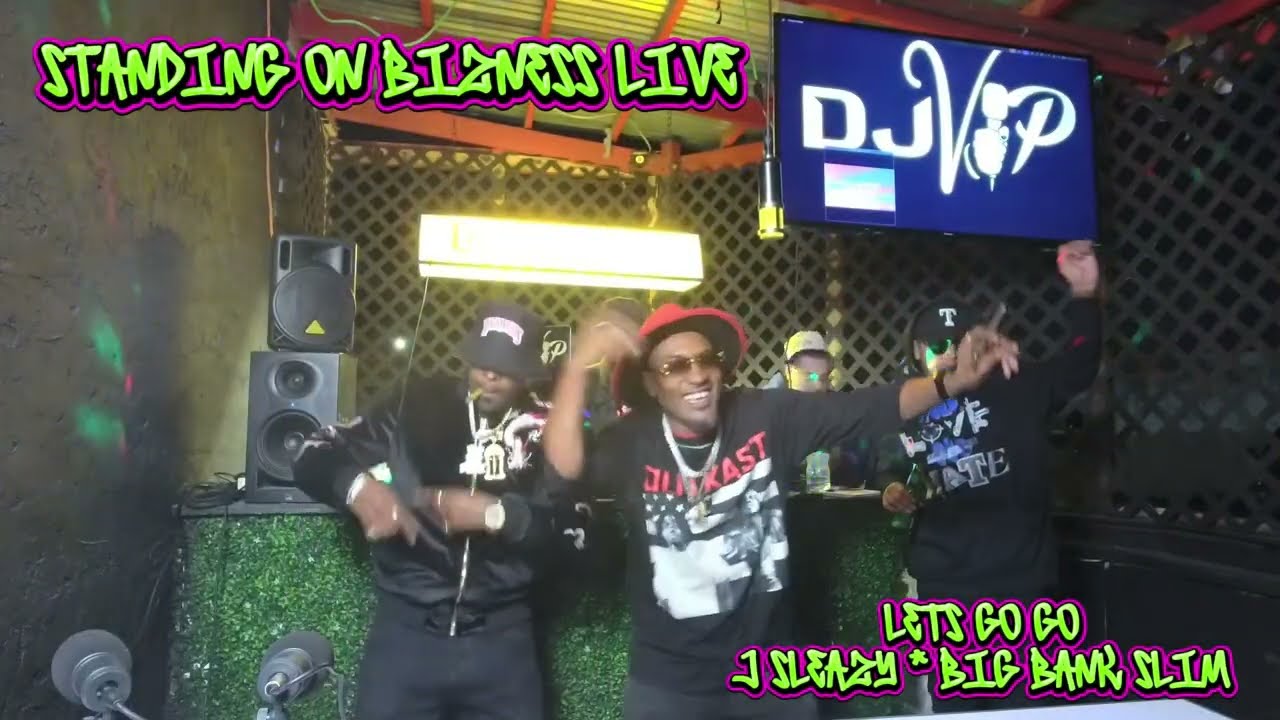LETS GO GO - J SLEAZY * BIG BANK SLIM - MIC DROP - STANDING ON BIZNESS LIVE - 1x2x26