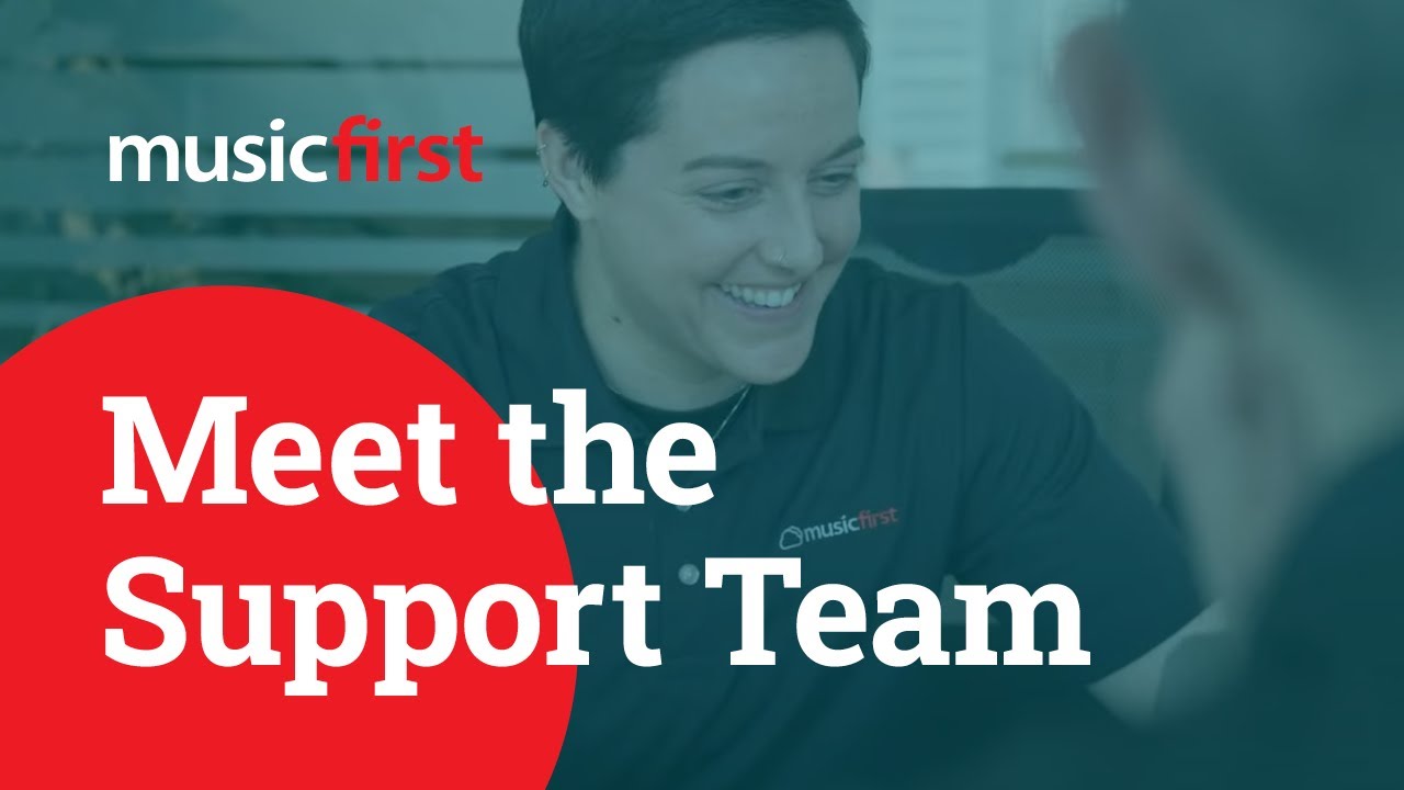 MusicFirst Support Team