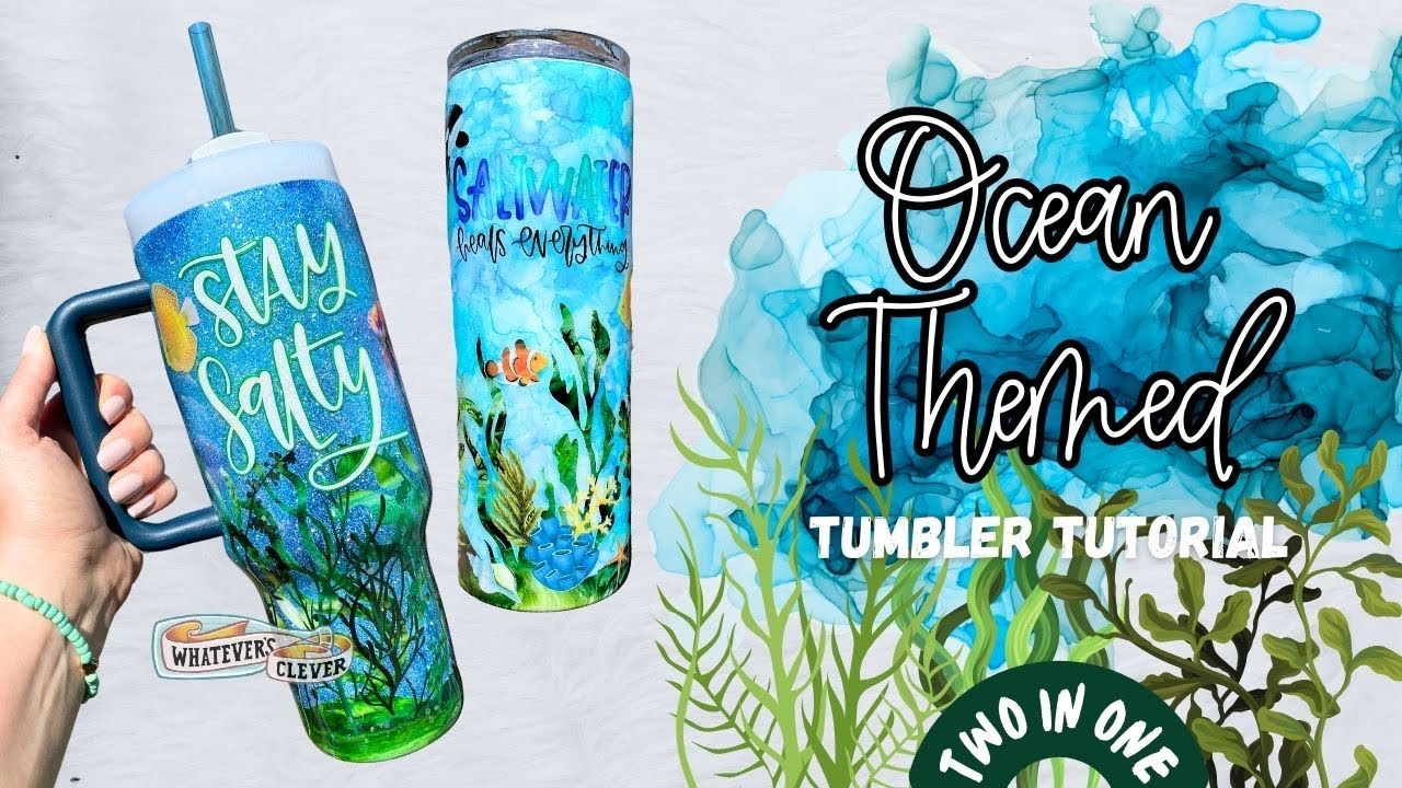 Two in One Sea Themed Tumbler Tutorial