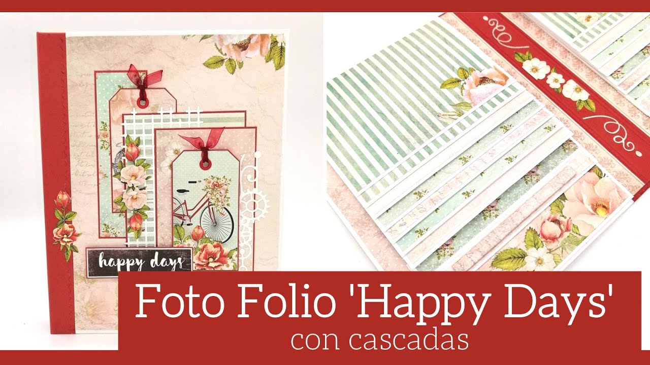 FOTOFOLIO 'HAPPY DAYS' con CASCADAS - TUTORIAL | LLUNA NOVA SCRAP