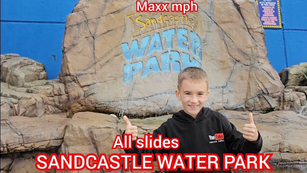 Maxx mph - Sandcastle Waterpark Blackpool