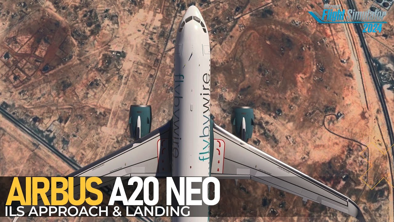 ILS Approach and Landing Tutorial of Flybywire Airbus A320 Neo for MSFS 2024 - Tutorial 4