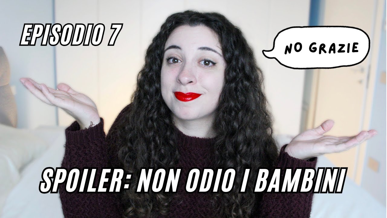 EP.7 | Perché NON VOGLIO FIGLI? Rispondo alle critiche e ai paradossi più assurdi