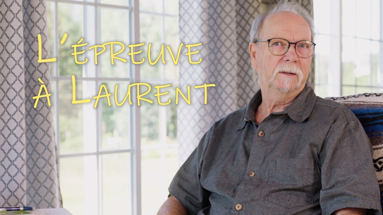 Rêves en or: L’épreuve à Laurent