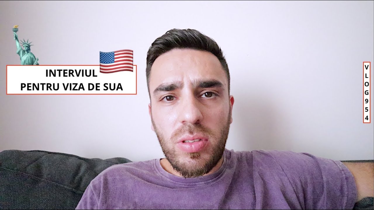 Cum a fost INTERVIUL PENTRU VIZA DE SUA