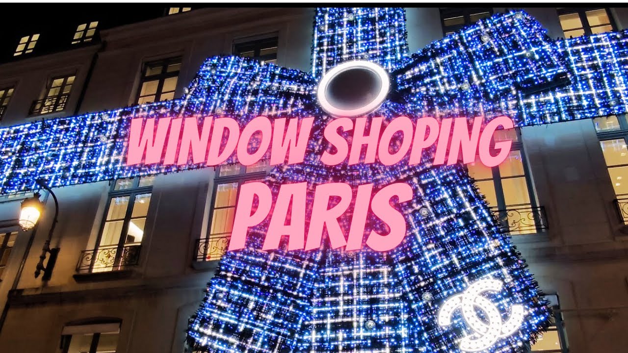 Window Shopping in Paris - A Stroll Through Luxury & Elegance