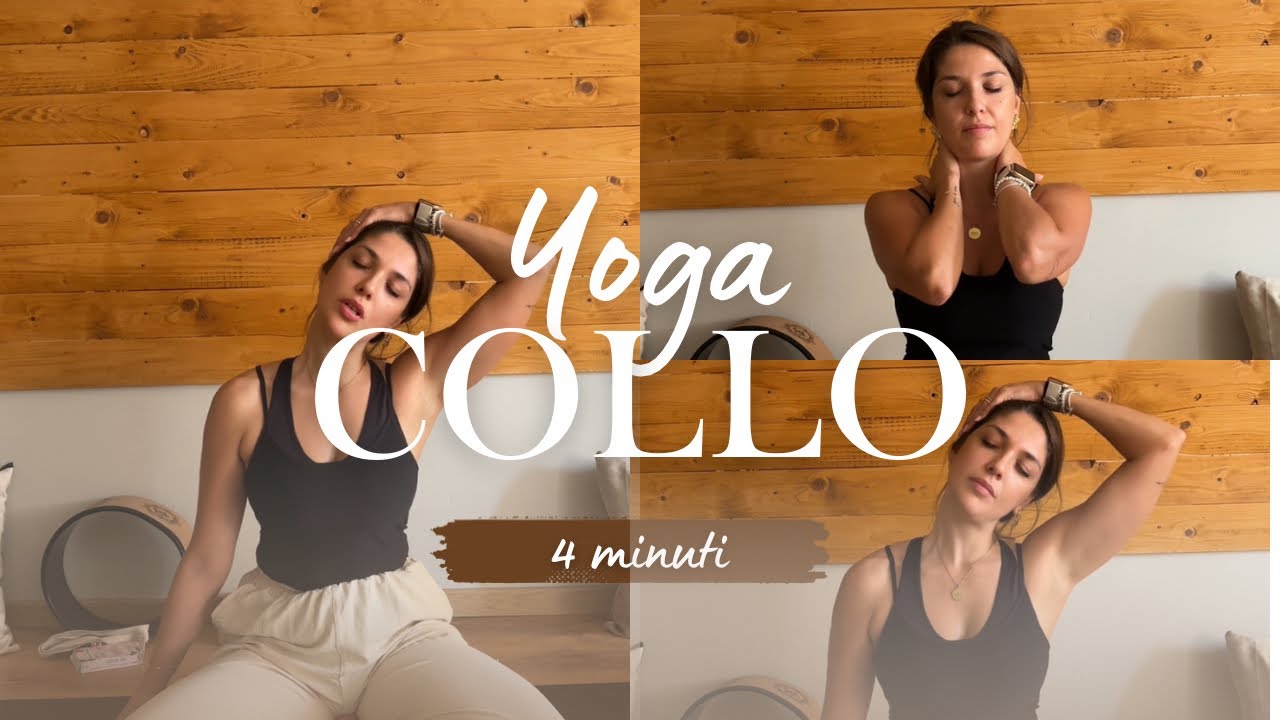 4 minuti di Yoga per sciogliere il collo e liberarti dalle tensioni
