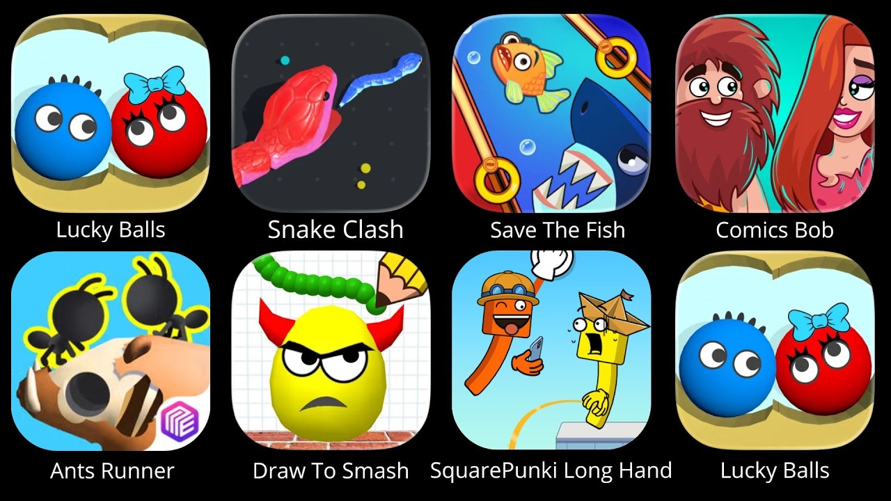 Lucky Balls, Snake Clash, Save The Fish, Comics Bob, SquarePunki Long Hand, Draw To Smash