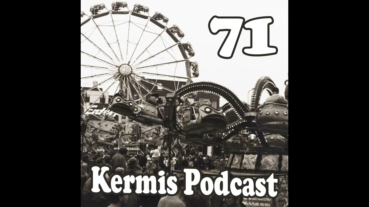 Kermis Podcast #71 Een Show met oudjes!