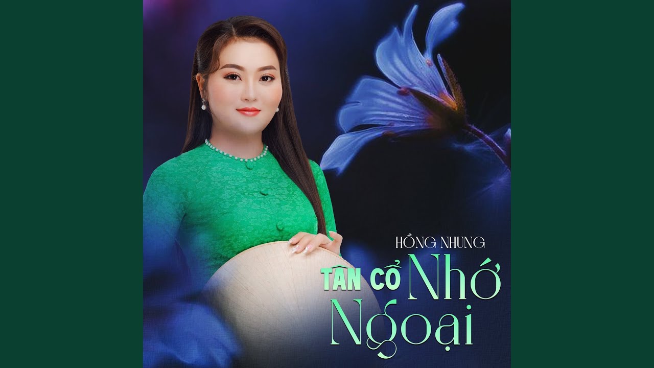 Tân Cổ Nhớ Ngoại