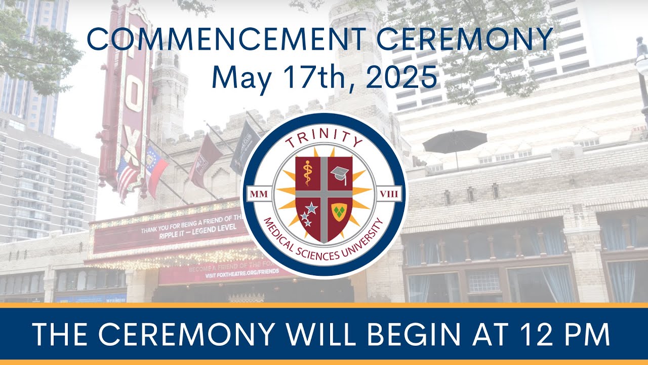 Trinity School of Medicine -  2025 Commencement Ceremony