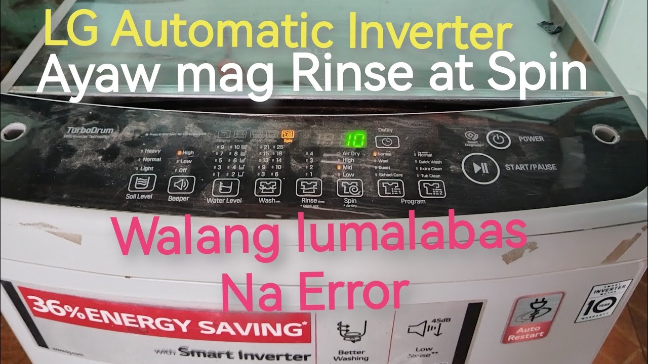 LG Automatic washing Inverter ayaw mag Rinse at Spin#electronic #automaticwashing