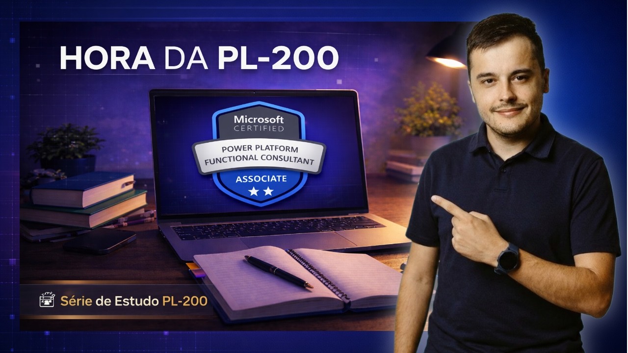 Certificação PL-200 Microsoft: Primeiros Passos no Caminho de Consultor Power Platform
