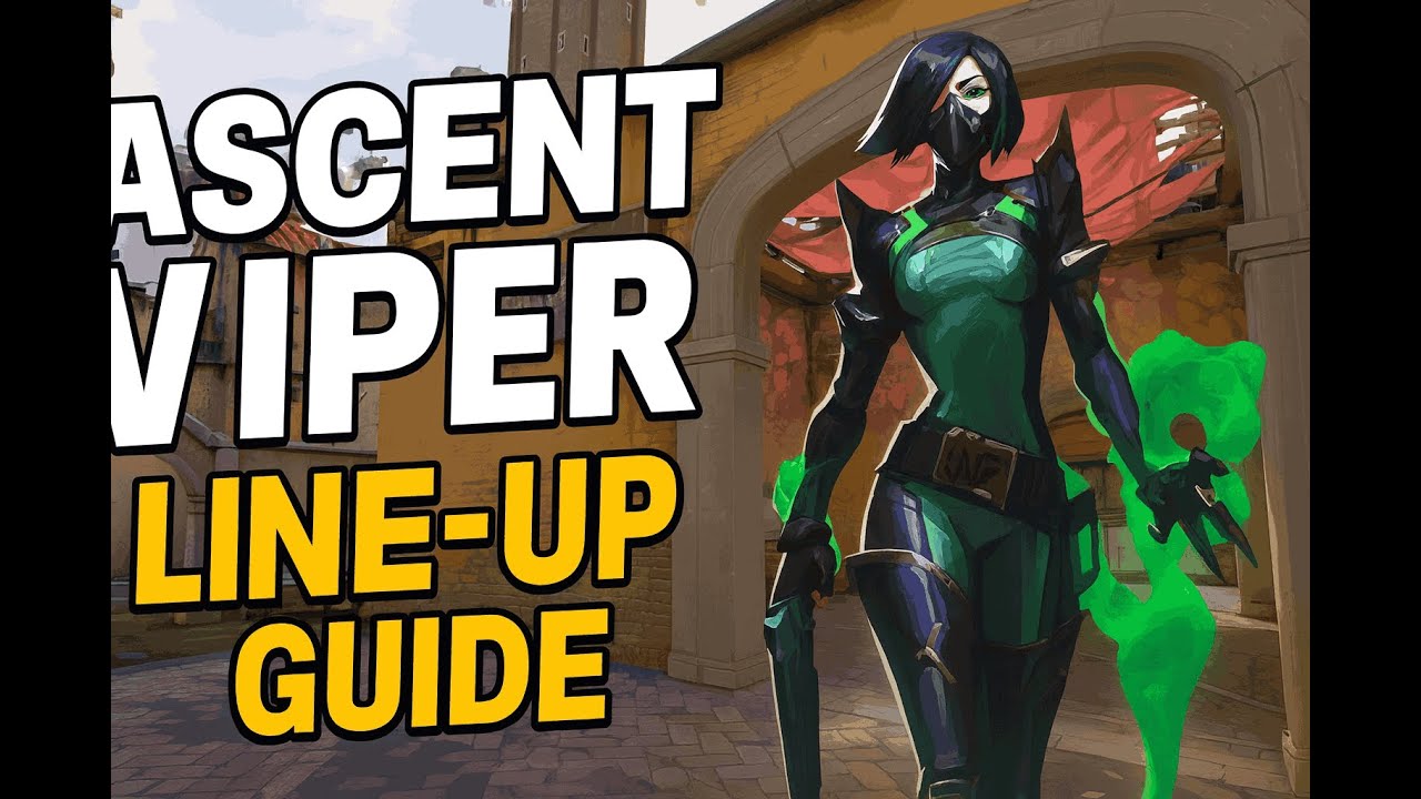 Гайд по Line-Up’ам Viper на Ascent