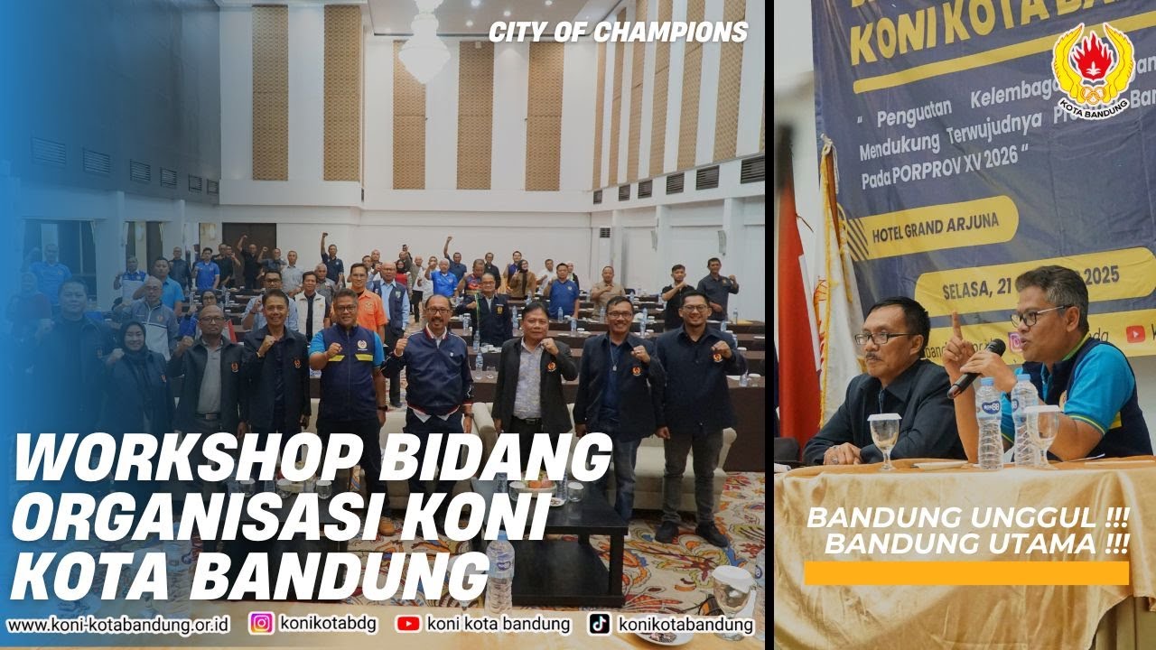 WORKSHOP BIDANG ORGANISASI KONI KOTA BANDUNG
