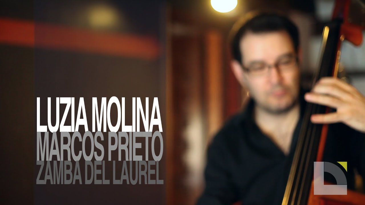 Luzia Molina & Marcos Prieto - Zamba del Laurel