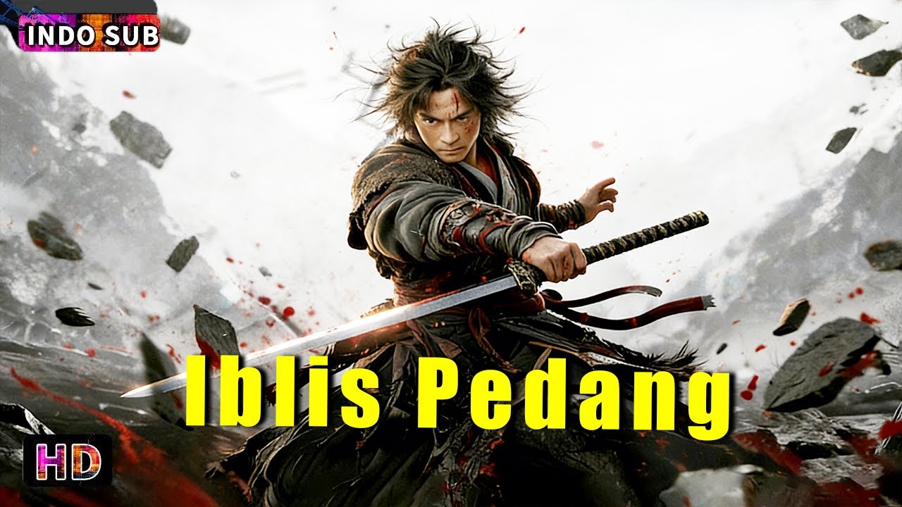 INDO SUB丨Iblis Pedang | Legenda Shushan | Fantasi / Aksi / Seni Bela Diri | Bioskop Tiongkok 2026