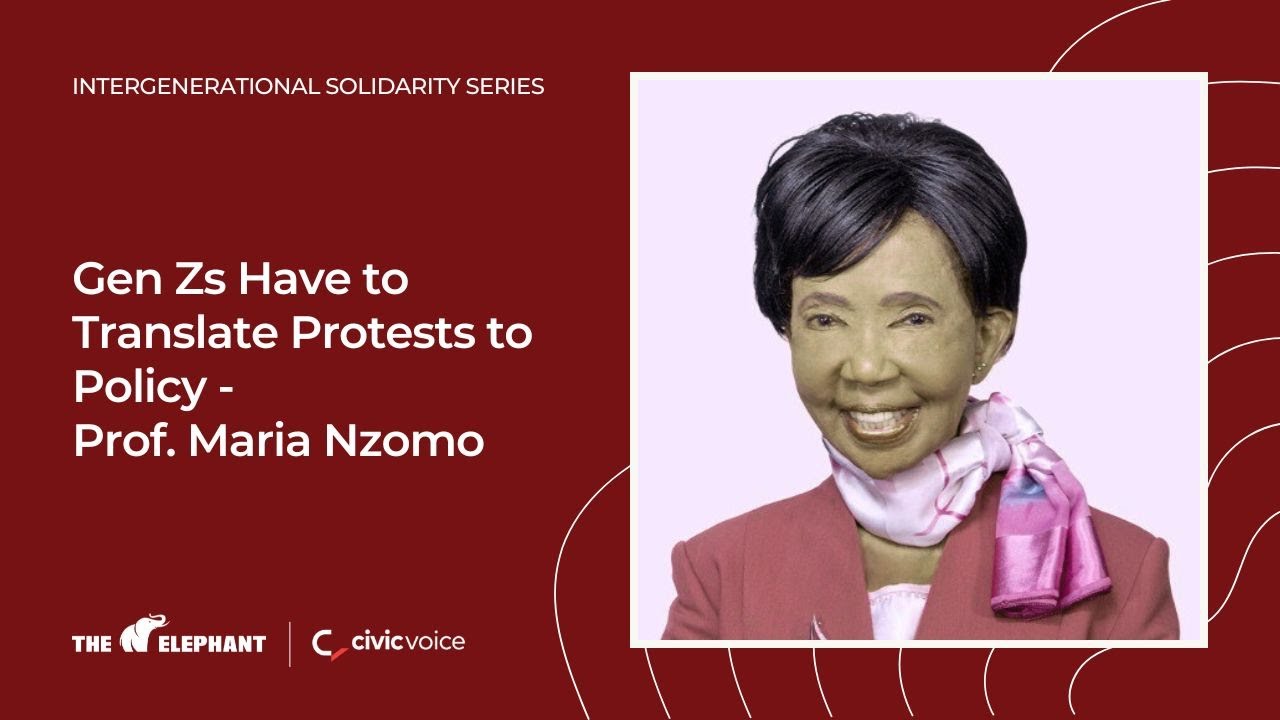 Gen Zs Have to Translate Protests to Policy - Prof. Maria Nzomo