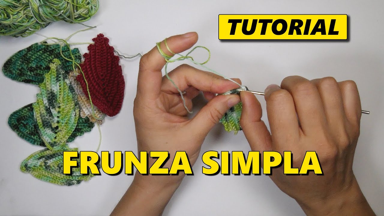 TUTORIAL 👉 Cum se face FRUNZA SIMPLĂ 🧶 AnaFlorentina.club 🧵