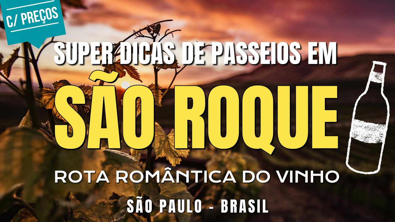 Melhores Dicas de Passeios em S&atilde;o Roque - Terra do Vinho - Rota Rom&acirc;ntica - Sp