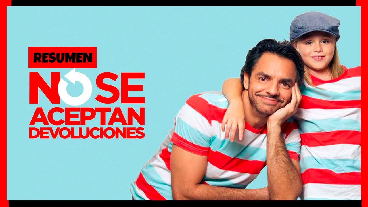 No Se Aceptan Devoluciones: El amor de padre es incomparable