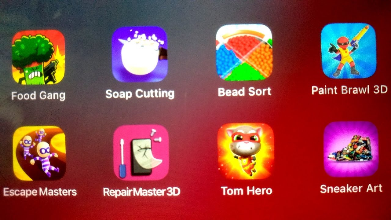 Food Gang,Soap Cutting,Bead Sort,Paint Brawl 3D,Escape Masters,Repair Master 3D,Tom Hero,Sneaker Art