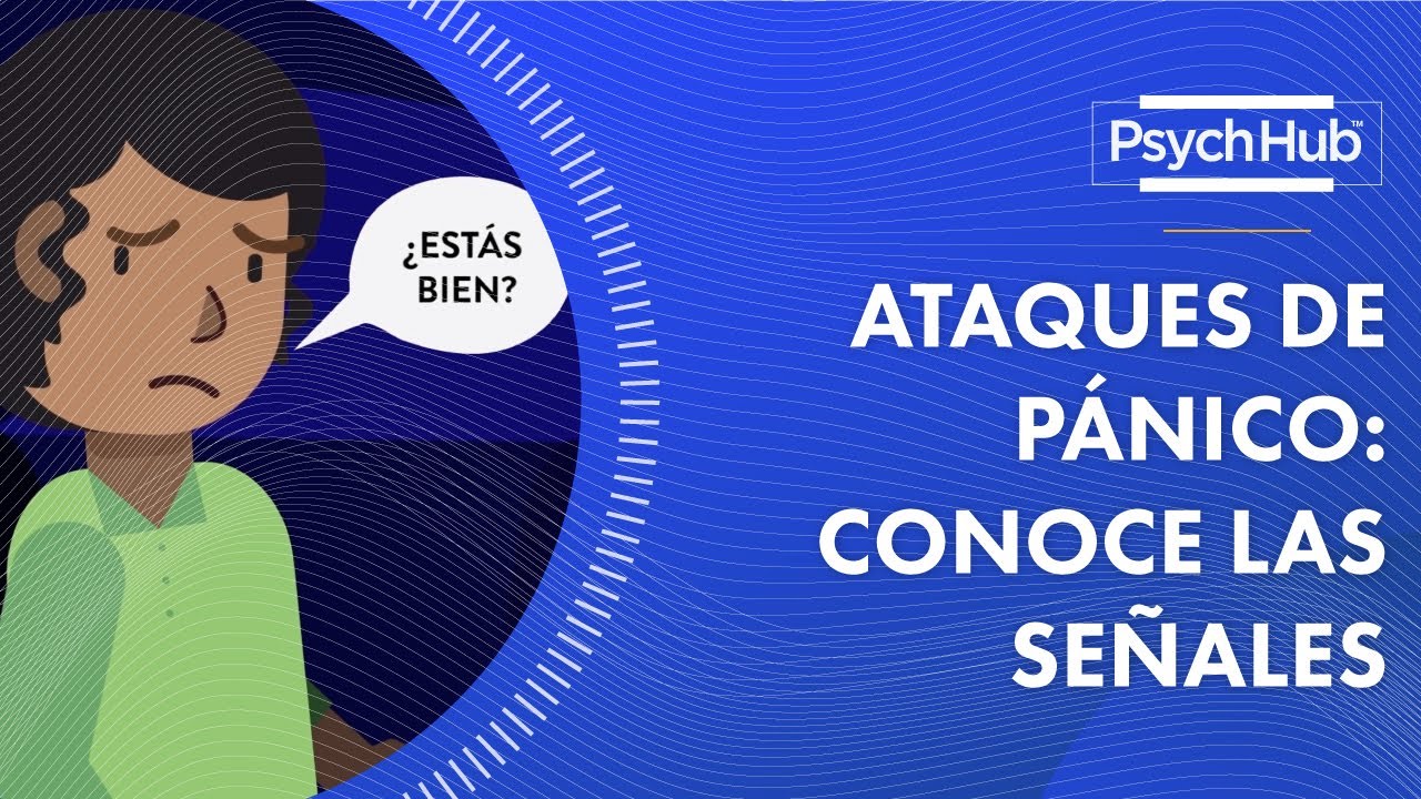 Ataques de P&aacute;nico: Conoce Las Se&ntilde;ales