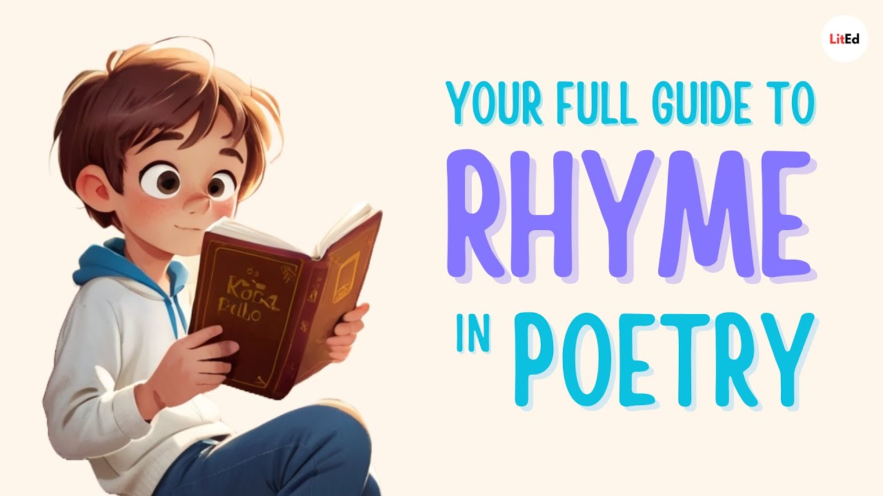 Your Full Guide to Rhyme in Poetry | Prosody | LitEd