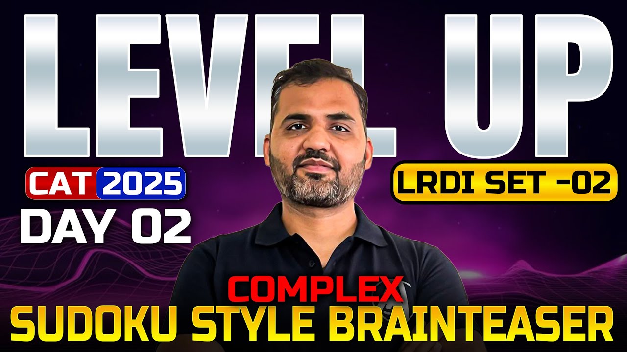 LEVEL UP LRDI Set 02 for CAT 2025 – Day 02 || Crack CAT LRDI with Sameer Sir