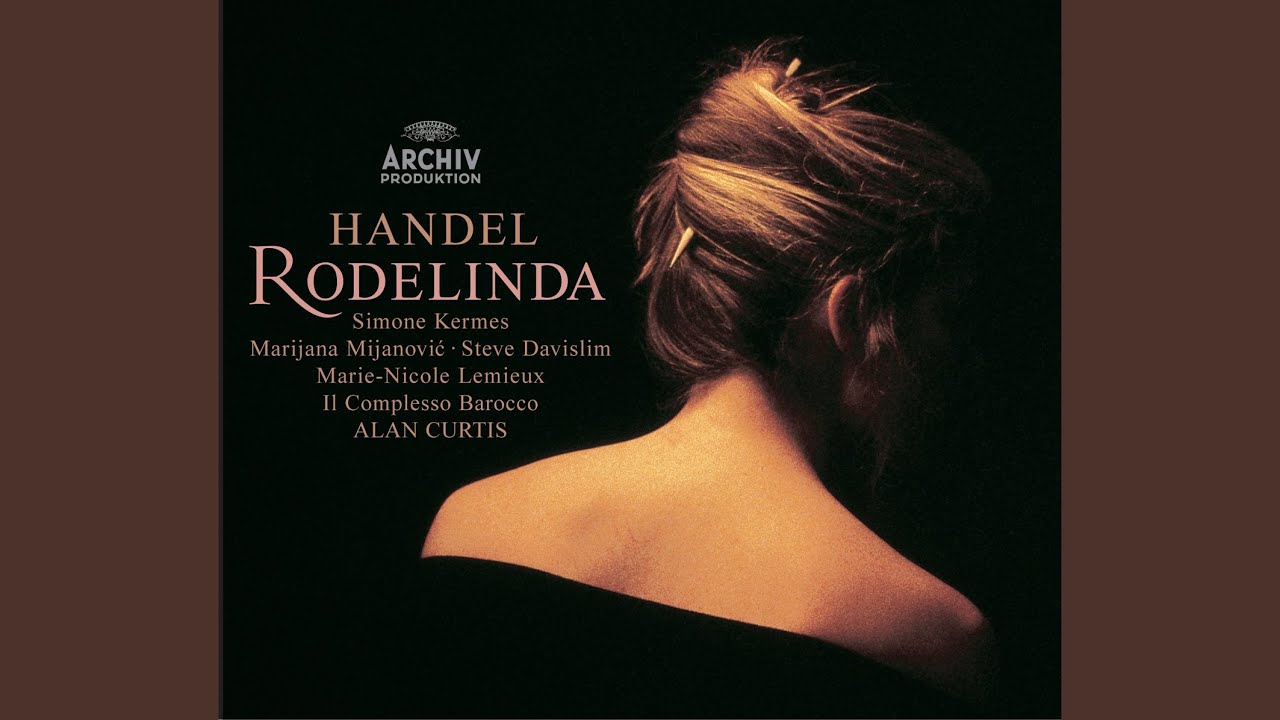Handel: Rodelinda / Act 3 - Un zeffiro spirò