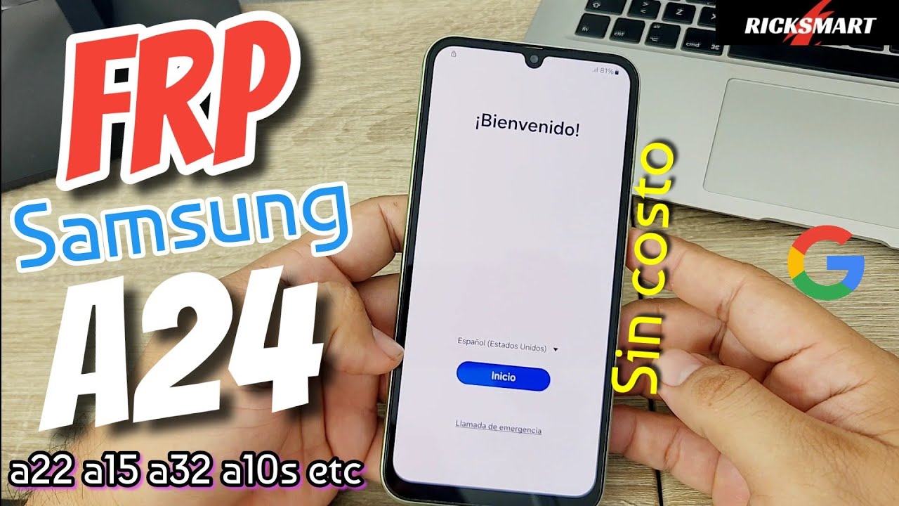 &iexcl;FRP! NUEVO Como Eliminar cuenta GOOGLE Samsung A24 SIN COSTO a15 a22 a32 a34