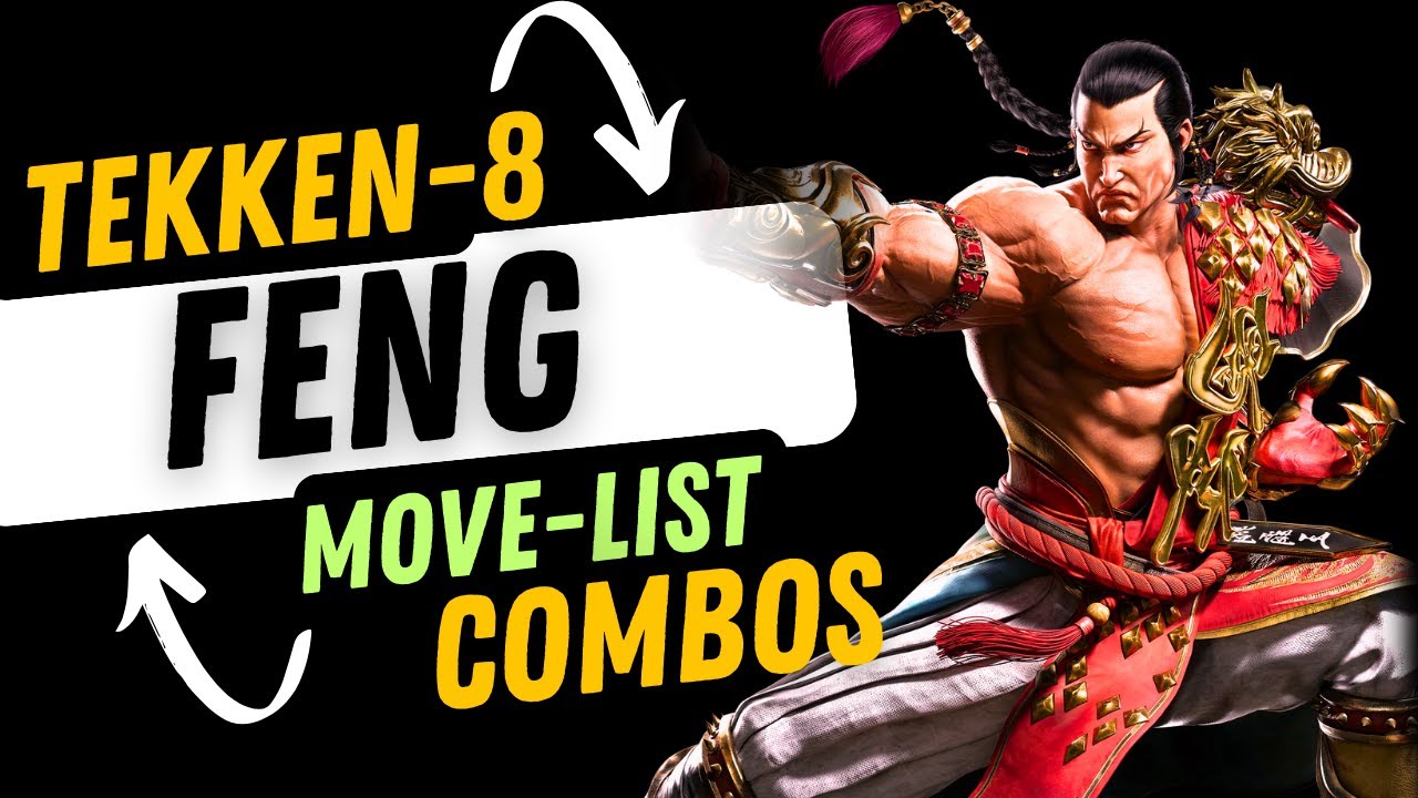 TEKKEN 8 | FENG  WEI MOVE LIST & COMBOS
