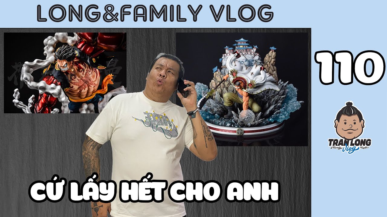 Long Vlog Tập 110: Khám Phá Kho Tàng Figure One Piece Ở Sài Gòn