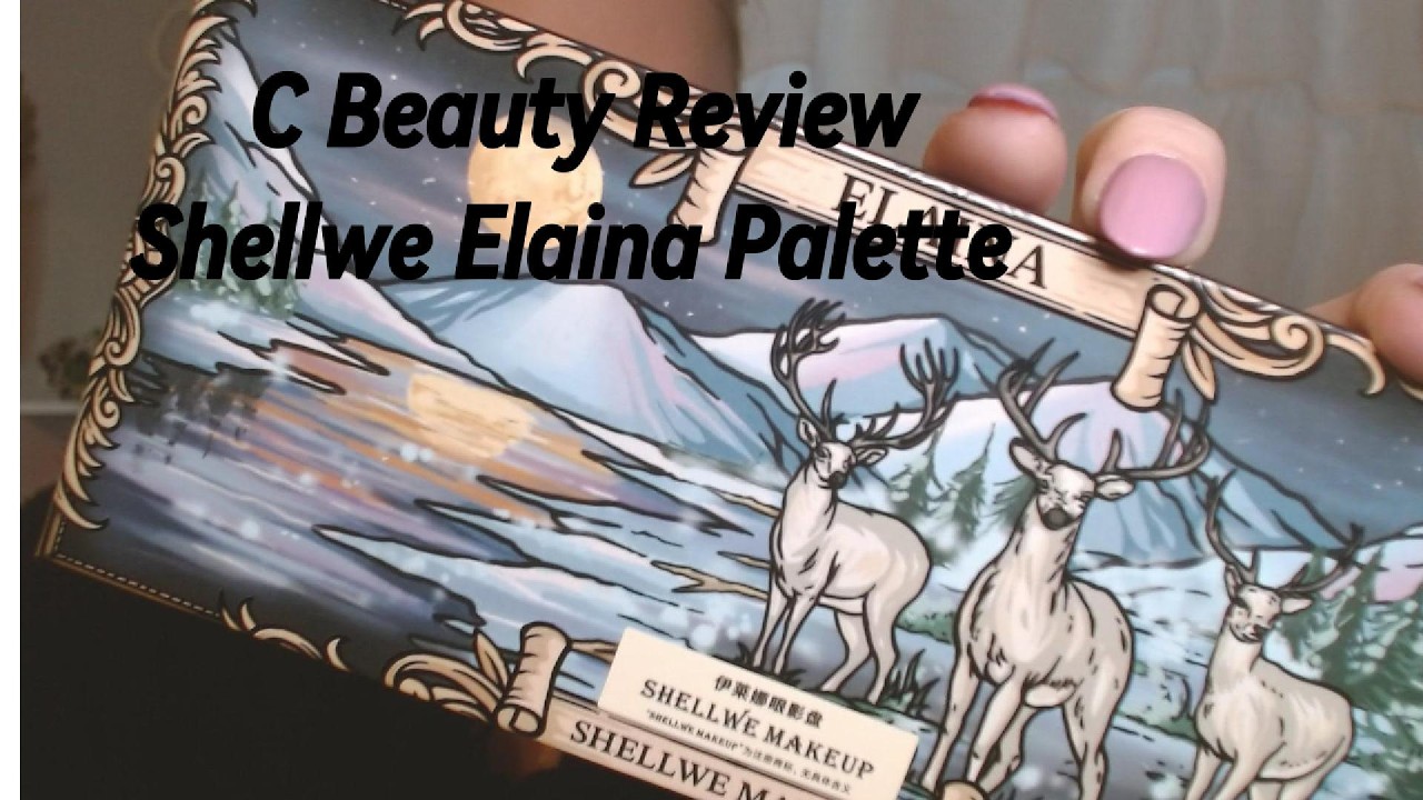 C Beauty - Shellwe Elaina Eyeshadow Palette Review and Try on