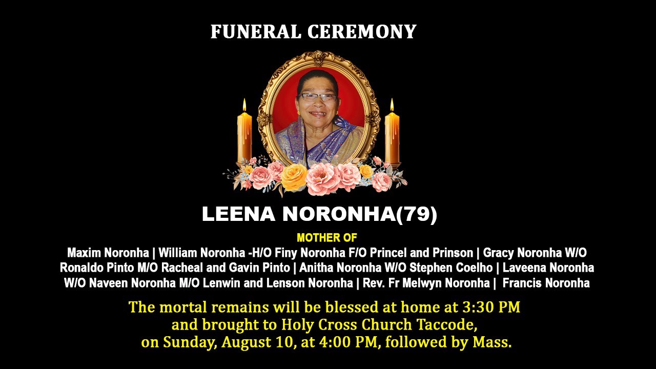 Funeral Ceremony of Leena Noronha | M/O Fr Melwyn Noronha |  Live from Holy Cross Church Taccode