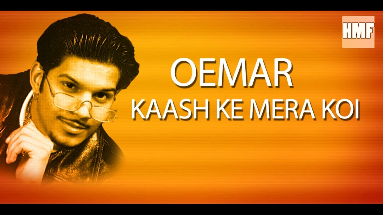 Oemar - Kaash ke mera koi