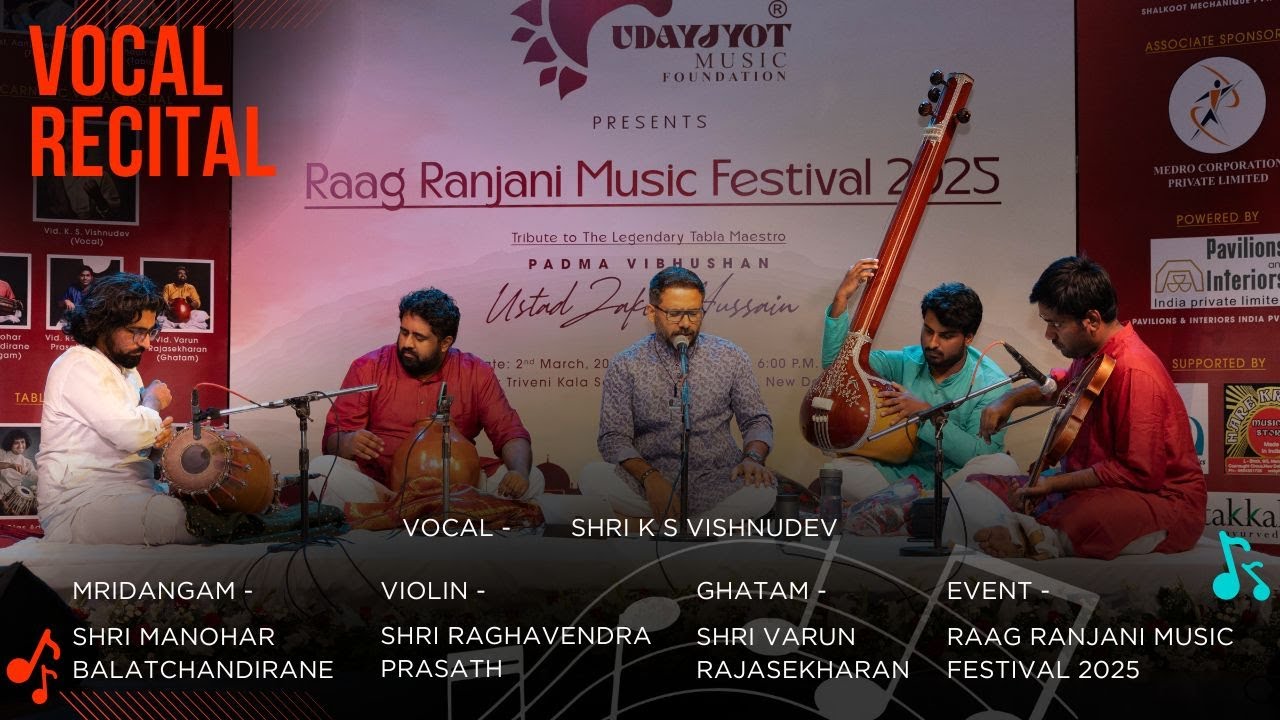 Carnatic Vocal | Sh. K S Vishnudev | Raag Shanmukhapriya | Kriti |UMF's RaagRanjaniMusicFestival2025